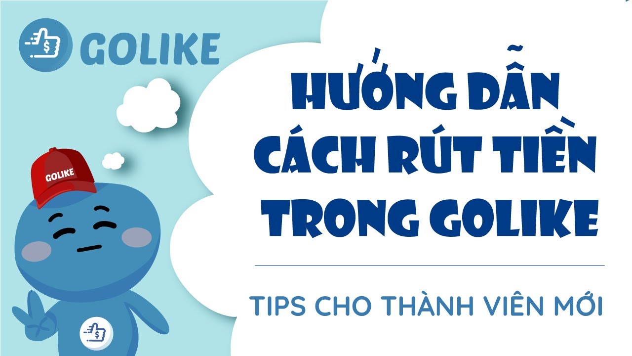 Cách Rút Tiền Trên Golike Nhanh Gọn Và Tiện Lợi